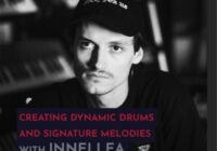 343 Pro Sessions Recording – Innellea: Creating Dynamic Drums & Signature Melodies TUTORIAL
