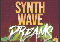 Synthwave Dreams 3 Samplepack (WAV MIDI PRESETS)