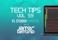 Sonic Academy Tech Tips Volume 59 with James Dymond TUTORIAL