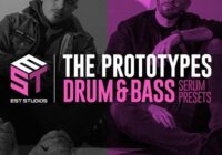 EST Studios The Prototypes Drum & Bass Serum Presets