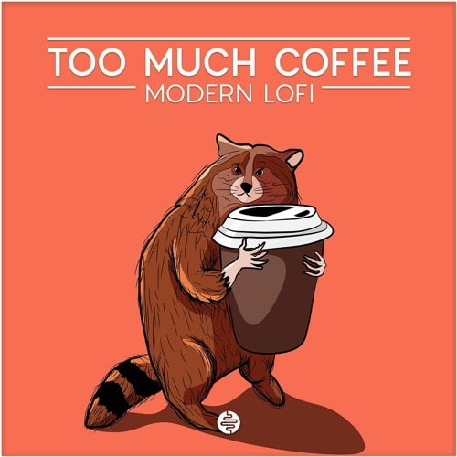 OST Audio Too Much Coffee – Modern LoFi WAV