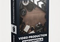 Video-Presets Video Production Fundamentals Course