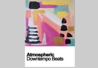 Samplestar Atmospheric Downtempo Beats WAV MIDI