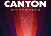 BFA Canyon: Cinematic Texture Guitars WAV