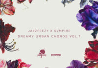 Jazzfeezy X SVMPIRE – Dreamy Urban Chords Vol.1 WAV