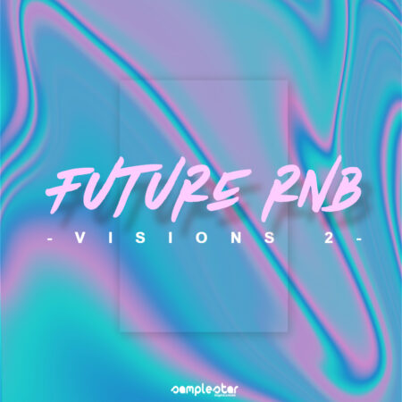 Samplestar Future RnB Visions Vol.2 WAV MIDI