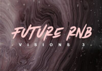 Samplestar Future RnB Visions Vol.3 WAV MIDI