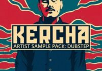 KERCHA ARTIST PACK // Dubstep Sample Pack WAV ALP