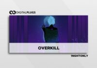 Digital Plugs 1NghtOnly – Overkill (Midi Kit)