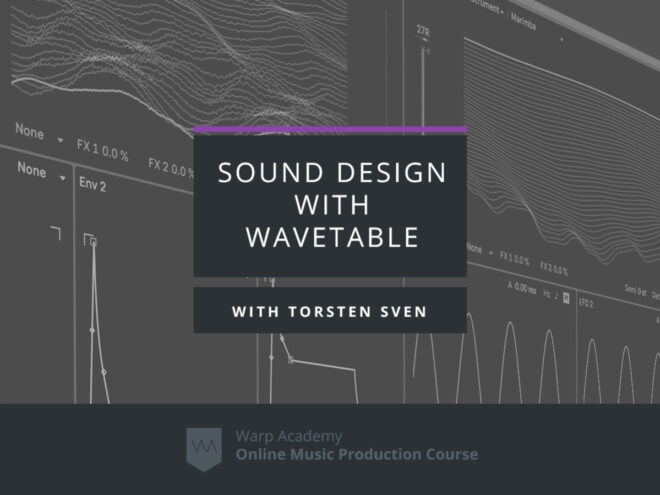 Warp Academy Sound Design with Wavetable TUTORIAL