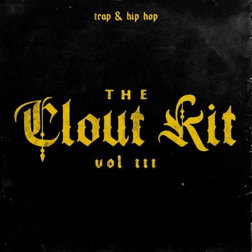 The Clout Kit 3: Trap + Hip Hop WAV