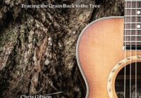 The Guitar: Tracing the Grain Back to the Tree