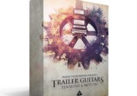 Trailer Guitars 1 – Tensions & Motors