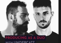 343 Pro Sessions Undercatt Producing As A Duo TUTORIAL