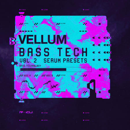 Vellum – Bass Technology Vol.2 – Serum Presets