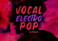 Vocal Electro Pop Samplepack WAV