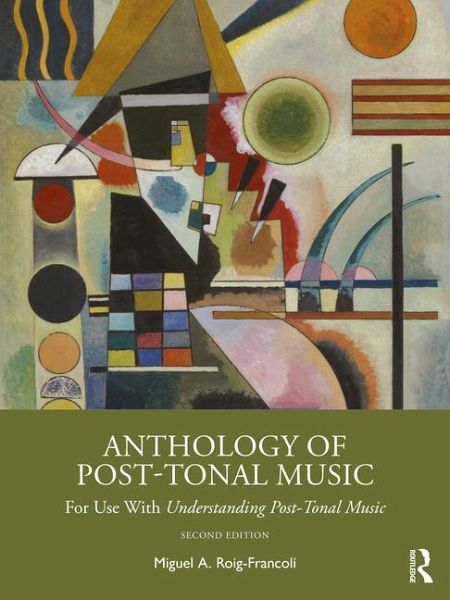 Anthology of Post-Tonal Music: For Use with Understanding Post-Tonal Music, 2nd Edition PDF