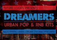 Dreamers – Urban Pop & Rnb KitsWAV