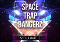 Equinox Sounds Space Trap Bangerz Vol 1 WAV