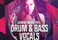 Jasmine Knight Drum and Bass Vocals WAV