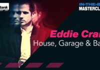 Mixtank.tv Eddie Craig – In The Box Masterclass: House, Garage & Bass TUTORIAL