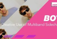 Mixtank.tv BOT Creative Use of Multiband Sidechain TUTORIAL