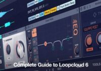 Complete Guide to Loopcloud 6 TUTORIAL