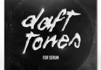 Tonepusher Daft Tones For XFER RECORDS SERUM