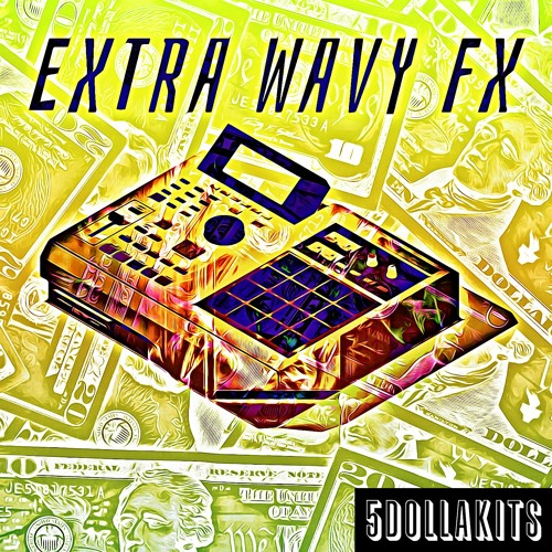 5DOLLAKITS Extra Wavy FX WAV