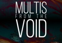 Beautiful Void Audio – Multis from the Void Vol.1 For Kontakt