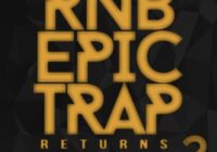 Big Citi Loops RnB Epic Trap Returns 2 WAV MIDI