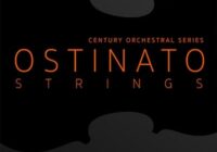 Century Orchestral Series: Ostinato Strings KONTAKT