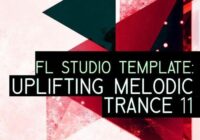 Equinox Sounds FL Studio Template: Uplifting Melodic Trance 11 WAV FLP