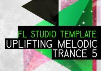 Equinox Sounds FL Studio Template: Uplifting Melodic Trance 5 WAV FLP FXP SPF NMSV