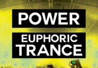 Power Euphoric Trance WAV MIDI FXP