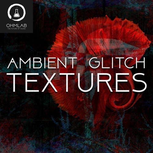 OhmLab Ambient Glitch Textures WAV