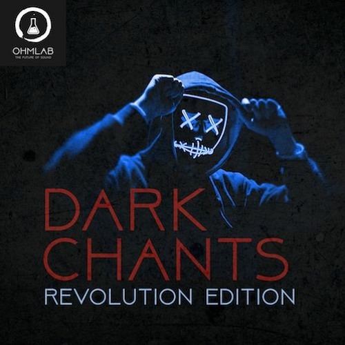 OhmLab Dark Chants Revolution Edition WAV