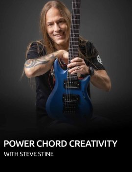 Power Chord Creativity with Steve Stine TUTORIAL