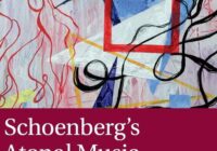 Schoenberg’s Atonal Music: Musical Idea, Basic Image & Specters of Tonal Function