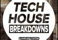 Sample Station Tech House Breakdowns WAV