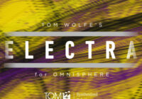 Tom Wolfe Electra for Spectrasonics Omnisphere