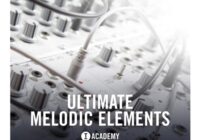 Toolroom Academy Ultimate Melodic Elements WAV