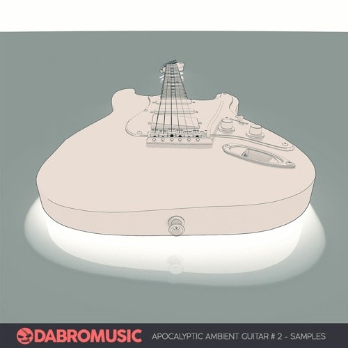 DABRO Music Apocalyptic Ambient Guitar Vol.2 WAV
