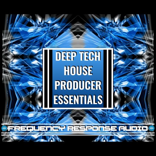 Frequency Response Audio Deep Tech House Producer Esssentials WAV