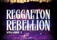 Highline Audio Reggaeton Rebellion Vol. 1 WAV