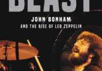 Beast: John Bonham & the Rise of Led Zeppelin PDF