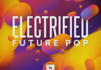 Looptone Electrified Future Pop WAV