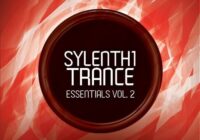 SoundBreeze Sylenth1 Trance Essentials Vol. 2 FXB