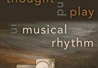 Thought & Play in Musical Rhythm PDF