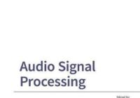 Audio Signal Processing (Special Edition) by Vesa Välimäki PDF